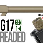 Fits Glock 17 9mm Match Barrel Threaded in Dark Earth