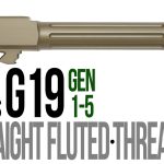 Fits Glock 19 9mm Match Straight Fluted Barrel in Dark Earth