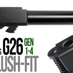 Fits Glock 26 9mm Flush Fit Barrel