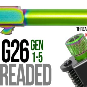 Fits Glock 26  9mm Match Threaded Barrel in Radio Active - Glock Barrels - Miami Shooters Supply